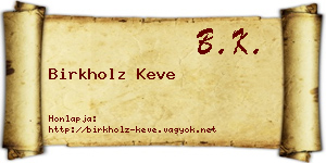 Birkholz Keve névjegykártya